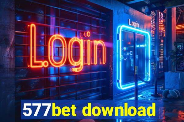 577bet download